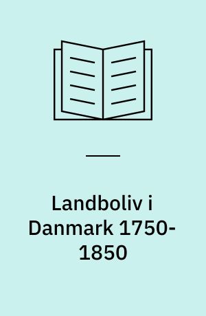 Landboliv i Danmark 1750-1850