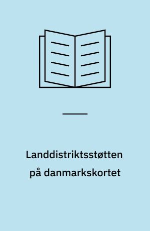 Landdistriktsstøtten på danmarkskortet