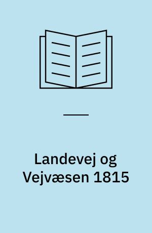 Landevej og Vejvæsen 1815