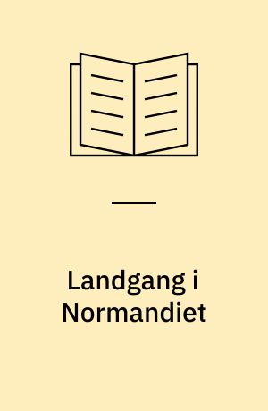 Landgang i Normandiet