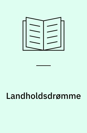 Landholdsdrømme