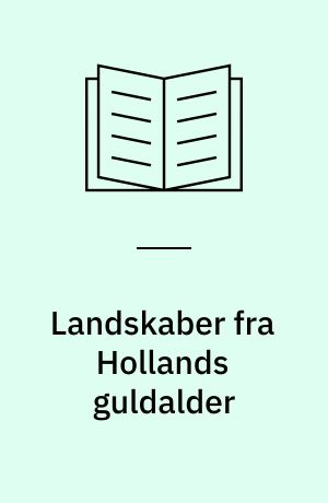 Landskaber fra Hollands guldalder