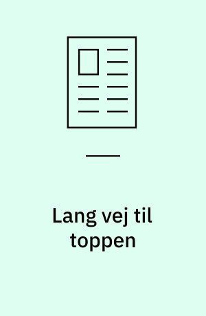 Lang vej til toppen