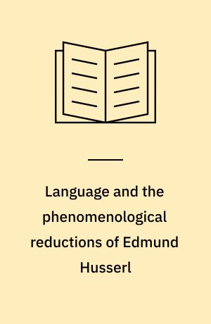 Language and the phenomenological reductions of Edmund Husserl