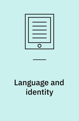 Language and identity : an introduction