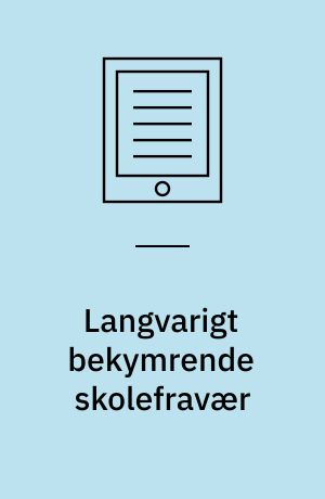 Langvarigt bekymrende skolefravær