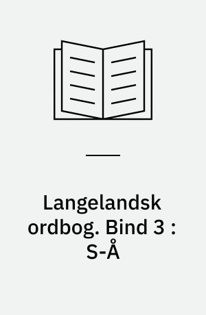 Langelandsk ordbog. Bind 3 : S-Å