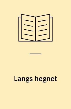 Langs hegnet
