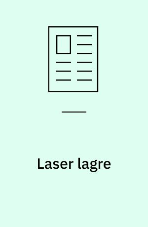 Laser lagre