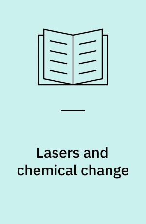 Lasers and chemical change