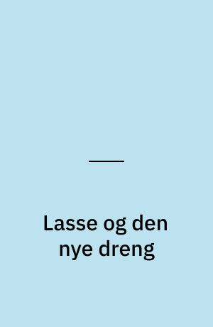 Lasse og den nye dreng