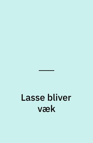 Lasse bliver væk