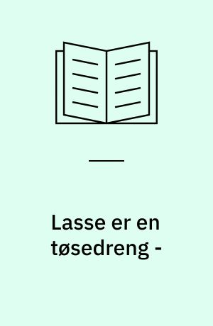 Lasse er en tøsedreng -