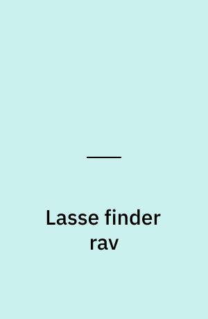 Lasse finder rav