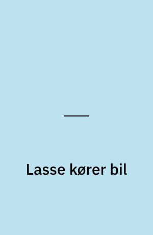 Lasse kører bil