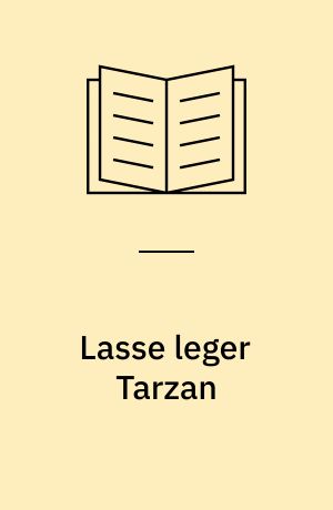 Lasse leger Tarzan