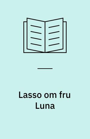Lasso om fru Luna