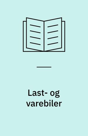 Last- og varebiler : registreringsafgift