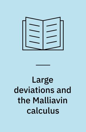Large deviations and the Malliavin calculus