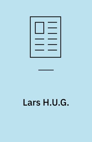 Lars H.U.G. : Kysser himlen farvel