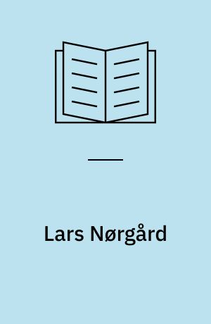 Lars Nørgård : et udvalg af billeder
