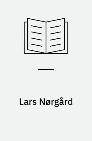 Lars Nørgård : et udvalg af billeder