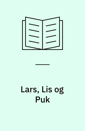 Lars, Lis og Puk