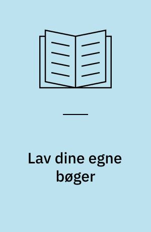 Lav dine egne bøger