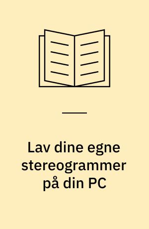 Lav dine egne stereogrammer på din PC