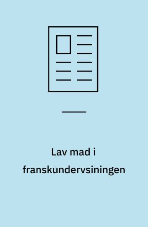 Lav mad i franskundervsiningen : med it-værktøjer