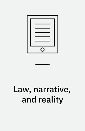 Law, narrative, and reality : an essay in intercepting politics