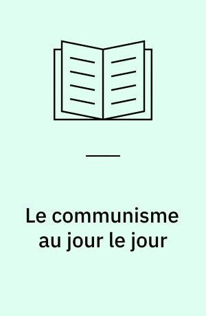 Le communisme au jour le jour : chroniques du Figaro, 1976-1979