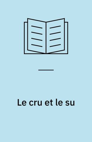Le cru et le su