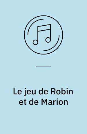 Le jeu de Robin et de Marion