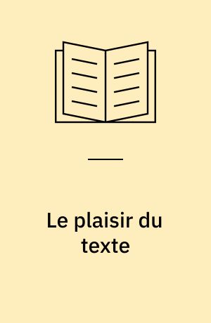 Le plaisir du texte