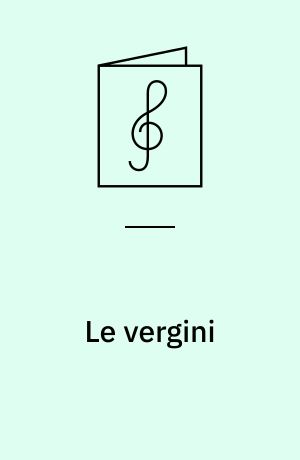 Le vergini : a tre voci : libro primo