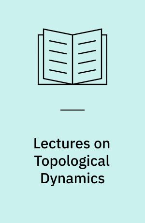 Lectures on Topological Dynamics