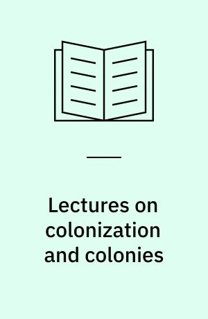 Lectures on colonization and colonies