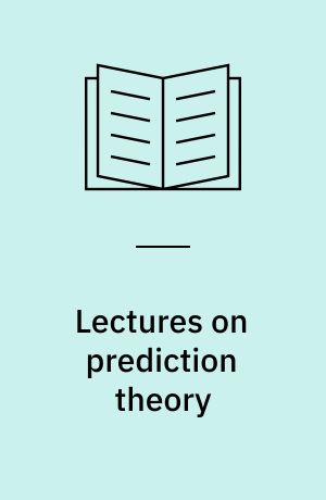 Lectures on prediction theory