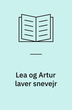 Lea og Artur laver snevejr