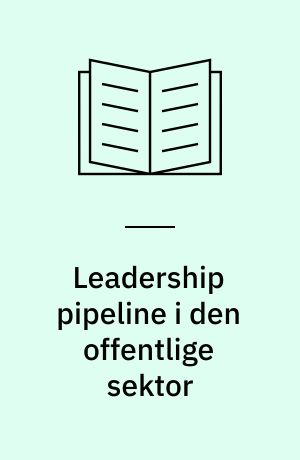 Leadership pipeline i den offentlige sektor