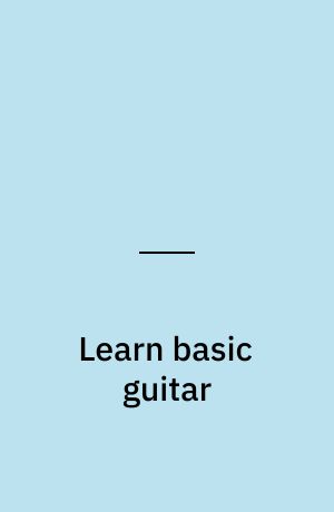 Learn basic guitar