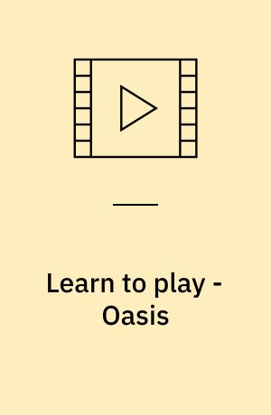 Learn to play - Oasis