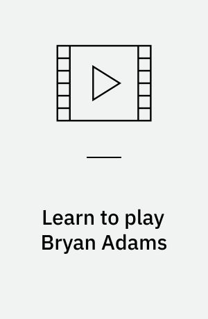 Learn to play Bryan Adams