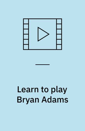 Learn to play Bryan Adams