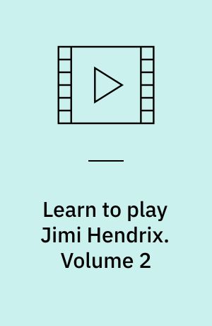 Learn to play Jimi Hendrix. Volume 2