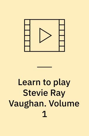 Learn to play Stevie Ray Vaughan. Volume 1