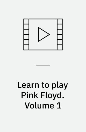 Learn to play Pink Floyd. Volume 1
