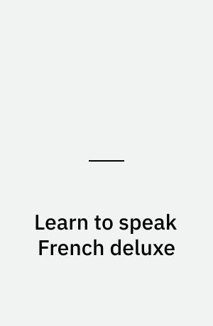 Learn to speak French deluxe