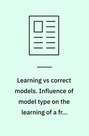 Learning vs correct models. Influence of model type on the learning of a free-weight squat lift
